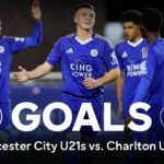 GOALS | Amartey & Evans (x2) | Leicester City U21s 3-4 Charlton U21s | Premier League Cup 2025/26
