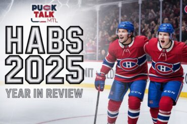 PuckTalk Special | Habs Year In Review 2025 - Is This Team Better?