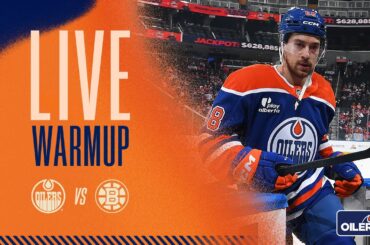 ARCHIVE | Warmup  -  Oilers vs Bruins