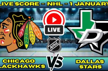 🔴 Chicago Blackhawks vs Dallas Stars | NHL PLAY BY PLAY | Live Score Update 1 January