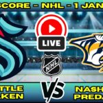 🔴 Seattle Kraken vs Nashville Predators | NHL PLAY BY PLAY | Live Score Update 1 January