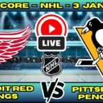 🔴 Detroit Red Wings vs Pittsburgh Penguins | NHL PLAY BY PLAY | Live Score Update January 3