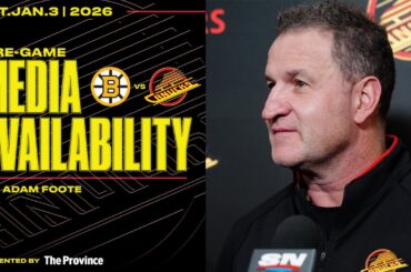 Head Coach Adam Foote Pre-Game Media | Canucks vs. Bruins (Jan 3, 2026)