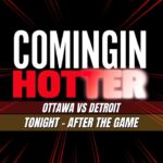 Sens Post Game - Ottawa Senators vs Detroit Red Wings - January 5th - Coming in Hotter LIVE