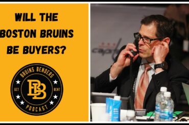 Bruins Benders: Will the Boston Bruins Be Buyers?