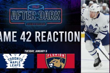 Toronto Maple Leafs vs Florida Panthers Postgame Show ft. Jay Rosehill | Game 42 | TLN After Dark