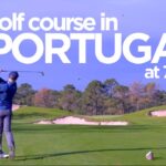 #1 Golf Course in PORTUGAL at 7.54am