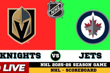 🔴LIVE : Vegas Golden Knights Vs Winnipeg Jets | NHL 2026 | NHL Live SCOREBOARD