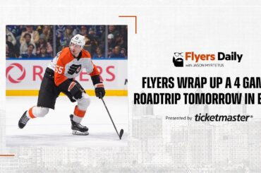 Flyers Daily with Jason Myrtetus 1-2 -2026 Flyers vs Oilers Preview, 2026 Predictions and more