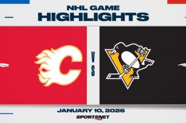 NHL Highlights | Flames vs. Penguins - January 10, 2026