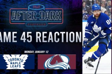 Toronto Maple Leafs vs Colorado Avalanche Postgame Show | Game 45 | TLN After Dark