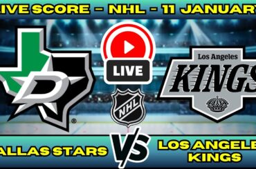 🔴 Dallas Stars vs Los Angeles Kings | NHL PLAY BY PLAY | Live Score Update January 12