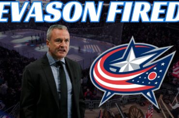 Breaking News: CBJ Fire Head Coach Dean Evason, Sens Sign Reimer, Demko Out For Season?