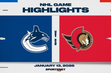 NHL Highlights | Canucks vs. Senators - January 13, 2026