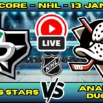🔴 Dallas Stars vs Anaheim Ducks | NHL PLAY BY PLAY | Live Score Update January 13