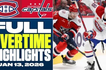 Montreal Canadiens at Washington Capitals | FULL Overtime Highlights - January 13, 2026