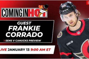 Guest Frankie Corrado - Coming in Hot LIVE - January 13th