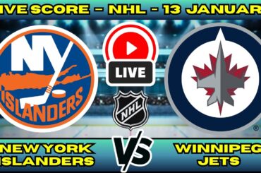 🔴 New York Islanders vs Winnipeg Jets | NHL PLAY BY PLAY | Live Score Update January 13