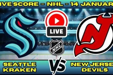 🔴 Seattle Kraken vs New Jersey Devils | NHL PLAY BY PLAY | Live Score Update Jan 14