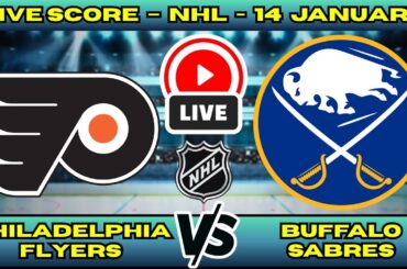 🔴 Philadelphia Flyers vs Buffalo Sabres | NHL PLAY BY PLAY | Live Score Update Jan 14