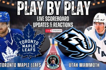 🏒 LIVE: Toronto Maple Leafs vs Utah Mammoth NHL Play by Play & Reactions!