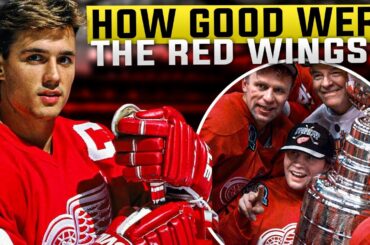 How Good was the Detroit Red Wings Dynasty?