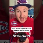 Montreal Canadiens captain Nick Suzuki is speaking French!!