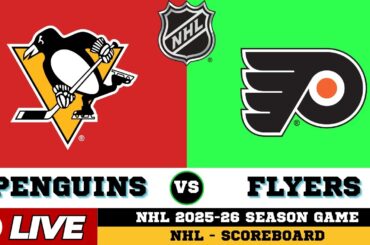 🔴LIVE : Philadelphia Flyers Vs Pittsburgh Penguins | NHL 2026 | NHL Live SCOREBOARD