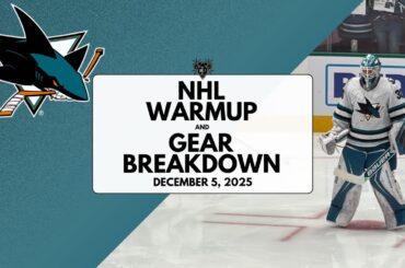 NHL Warmup & Gear Breakdown | San Jose Sharks | Yaroslav Askarov & Alex Nedeljkovic