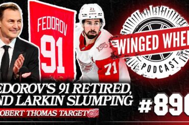 Fedorov's 91 RETIRED, Thomas Trade Target, & Larkin's Play - Winged Wheel Podcast - Jan. 14th, 2026