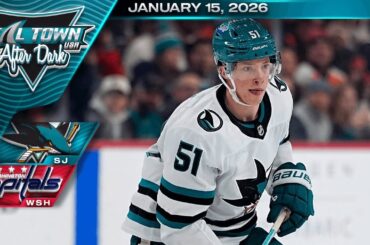 San Jose Sharks @ Washington Capitals - 1/15/2026 - Teal Town USA After Dark (Postgame)