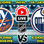 🔴 New York Islanders vs Edmonton Oilers | NHL PLAY BY PLAY | Live Score Update January 15