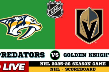 🔴LIVE : Nashville Predators Vs Vegas Golden Knights | NHL 2026 | NHL Live SCOREBOARD