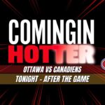 Sens Post Game - Ottawa Senators vs Montreal Canadiens - January 17th - Coming in Hotter LIVE