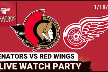 LIVE: Ottawa Senators vs Detroit Red Wings - NHL Watch Party - January 18, 2026