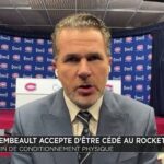 Le CH cède Montembeault à Laval; les explications de Renaud Lavoie