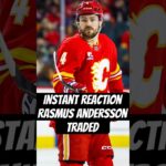Instant Reaction to Rasmus Andersson Trade to Vegas Golden Knights #nhl #flames