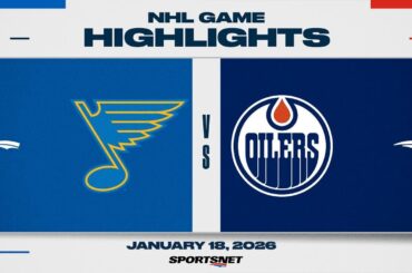 NHL Highlights | Blues vs. Oilers - January 18, 2026