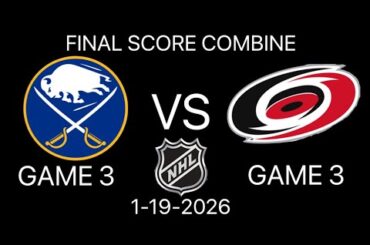 NHL Game 3 Buffalo Sabres vs Carolina Hurricanes (1-19-2026)
