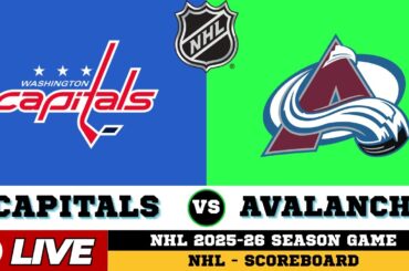 🔴LIVE : Washington Capitals Vs Colorado Avalanche | NHL 2026 | NHL Live SCOREBOARD