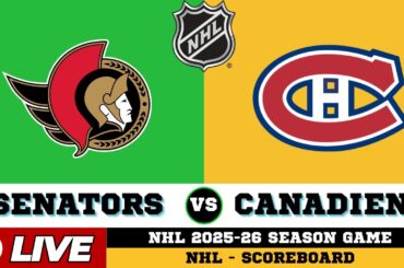 Montreal Canadiens Vs Ottawa Senators | NHL 2026 | NHL Live SCOREBOARD | 01/18/2026
