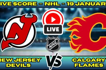🔴 LIVE: New Jersey Devils at Calgary Flames | NHL Scoreboard | Regular Season | Jan 19