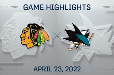 NHL Highlights | Blackhawks vs. Sharks - Apr 23, 2022