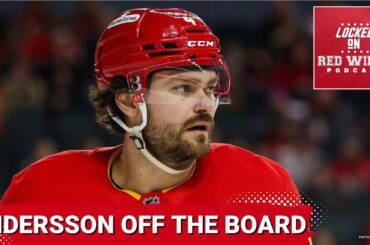 Rasmus Andersson dealt to Vegas — How should the Red Wings approach the deadline?