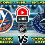 🔴 LIVE: NY Islanders at Vancouver | NHL Scoreboard | Regular Season | Jan 19