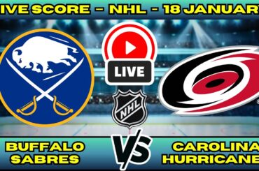 🔴 LIVE: Buffalo Sabres at Carolina Hurricanes | NHL Scoreboard | MLK Day Matinee | Jan 19