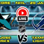 🔴 LIVE: San Jose Sharks at Tampa Bay Lightning | NHL Scoreboard | Hockey Live Updates | Jan 20