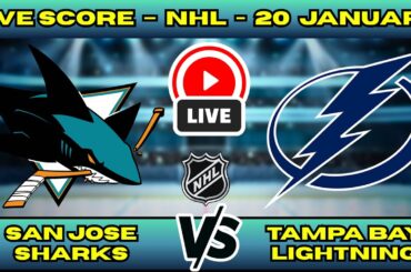 🔴 LIVE: San Jose Sharks at Tampa Bay Lightning | NHL Scoreboard | Hockey Live Updates | Jan 20
