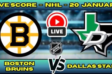 🔴 LIVE: Boston Bruins at Dallas Stars | NHL Scoreboard | Live Hockey Updates | Jan 20