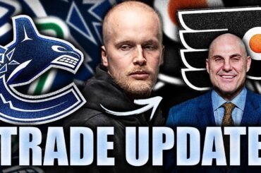 HUGE ELIAS PETTERSSON TRADE UPDATE: PHILADELPHIA FLYERS REUNION W/ RICK TOCCHET? (Canucks Rumours)